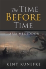Image for Time Before Time: Arm Megiddon