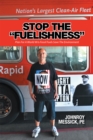 Image for Stop the &amp;quot;Fuelishness&amp;quote: Plan for a World W/O Fossil Fuels Save the Environment