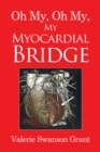 Image for Oh My, Oh My, My Myocardial Bridge