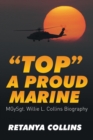 Image for &quot;Top&quot; a Proud Marine : MSgt. Willie L. Collins Biography