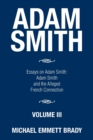 Image for Adam Smith : Essays on Adam Smith: Adam Smith and the Alleged French Connection