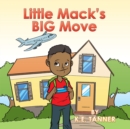 Image for Little Mack&#39;S Big Move
