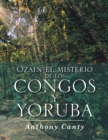 Image for Ozain El Misterio De Los Congos Y Yoruba
