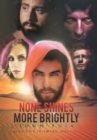 Image for &quot;None Shines More Brightly&quot;