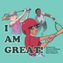 Image for I Am Great!