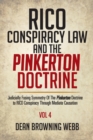 Image for RICO Conspiracy Law and the Pinkerton Doctrine : Judicially Fusing Symmetry Of The Pinkerton Doctrine to RICO Conspiracy Through Mediate Causation