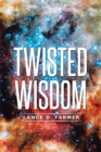 Image for Twisted Wisdom