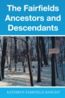Image for Fairfields Ancestors and Descendants
