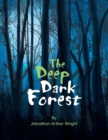 Image for The Deep Dark Forest