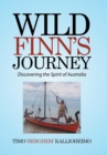 Image for Wild Finn&#39;s Journey : Discovering the Spirit of Australia