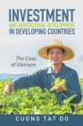 Image for Investment and Agricultural Development in Developing Countries: The Case of Vietnam