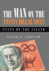 Image for The Man on the Twenty Dollar Notes : Flynn of the Inland