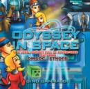 Image for Odyssey in Space: A Long Journey Full of Adventures Featuring Omsoc &amp; Etnorb
