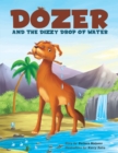 Image for Dozer and the Dizzy Drop of Water