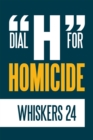 Image for Dial &amp;quot;H&amp;quot; for Homicide