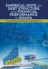 Image for Empirical Note on Debt Structure and Financial Performance in Ghana