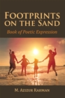 Image for Footprints on the sand: book of poetic expression