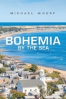 Image for Bohemia by the Sea