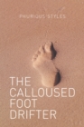 Image for Calloused Foot Drifter