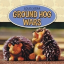 Image for Ground Hog Wars