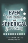 Image for Even Distribution and Spherical Ball-Packing