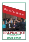 Image for Malpractice : Courtroom Trauma