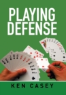 Image for Playing Defense