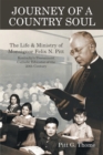 Image for Journey of a country soul: the life &amp; ministry of Monsignor Felix N. Pitt, Kentucky&#39;s preeminent Catholic educator of the 20th century