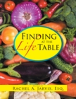Image for Finding Life at the Table