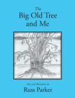 Image for Big Old Tree and Me