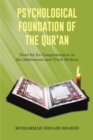 Image for Psychological Foundation of the Qur&#39;an: Need for Its Comprehension in the Adolescents and Truth Seekers