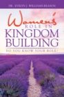 Image for Women&#39;S Role in Kingdom Building: Do You Know Your Role?