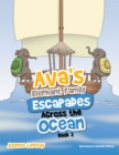 Image for Ava&#39;S Elephant Family Escapades Across the Ocean: Book 2