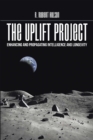 Image for Uplift Project: Enhancing and Propagating Intelligence and Longevity