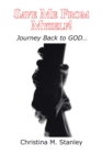Image for Save Me from Myself!: Journey Back to God...