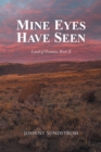 Image for Mine Eyes Have Seen: Land of Promise, Book Ii