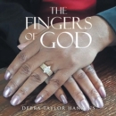 Image for The Fingers of God : My Words of Inspiration