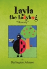 Image for Layla the Ladybug - &#39;&#39;honesty&#39;&#39;