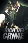 Image for Rich off Crime
