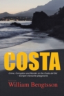 Image for Costa: Corruption and Murder in Europe&#39;S Favorite Playground.