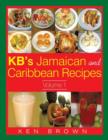 Image for KB&#39;s Jamaican and Caribbean Recipes Vol 1