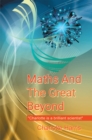 Image for Maths and the Great Beyond