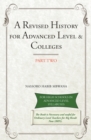 Image for A revised history for advanced level &amp; colleges