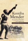 Image for Kentiba Mender the God of Thunder and Lightning