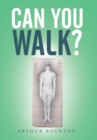 Image for Can you walk?