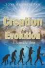 Image for Creation vs Evolution : - A Scientific View