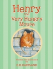 Image for Henry the Very Hungry Mouse