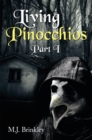 Image for Living Pinocchios: Part I