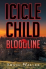 Image for Icicle Child: Bloodline