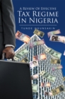 Image for A review of effective tax regime in Nigeria